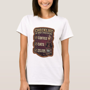 CAMISETA LISTA DE LO QUE NECESITO EN LA VIDA CAFE GATOS DOC
