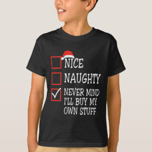 Camiseta Lista de Navidad: Bonito Malo No Importa Compraré