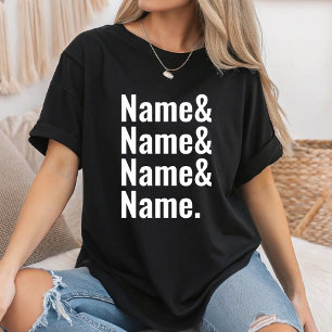 Camiseta Lista de nombres personalizados con ampersand a me