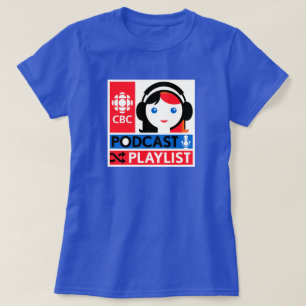 Camiseta Lista de reproducción de podcast CBC