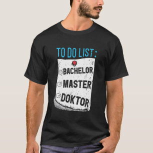 Camiseta Lista de tareas pendientes de doctor LICENCIADO MA