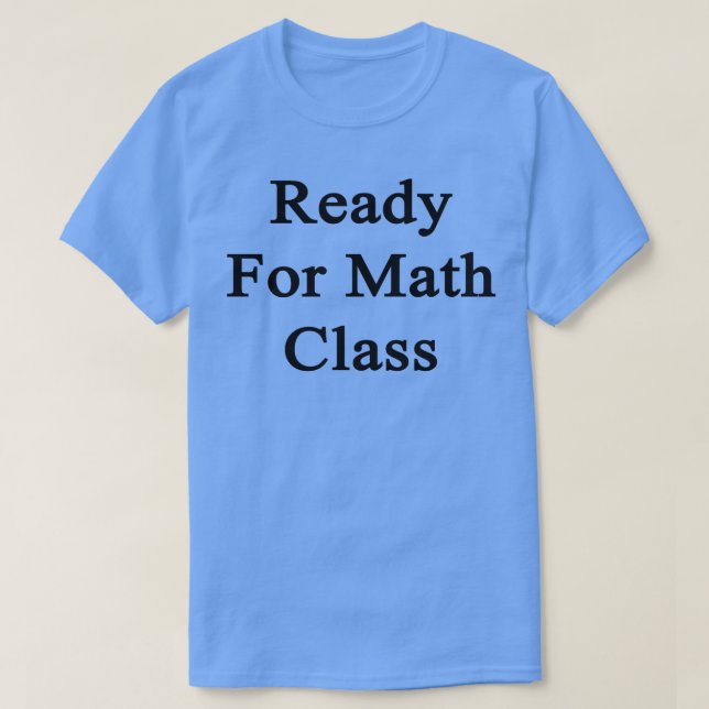 Camiseta Lista para la clase matemática (Diseño del anverso)