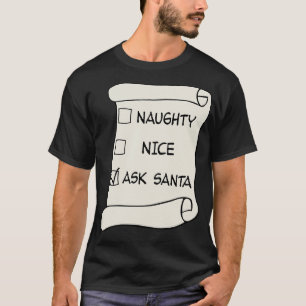 Camiseta Lista traviesa o buena pregunta a Santa