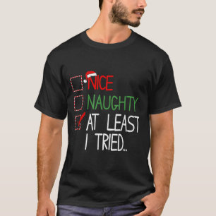 Camiseta Lista travieso bueno al menos lo intenté Navidad h