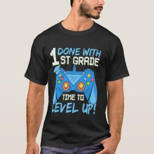 Camiseta Listo con el 1er grado hora de subir de nivel últi