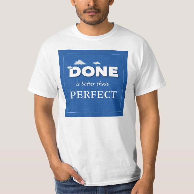 Camiseta Listo es mejor que perfecto (Anverso)