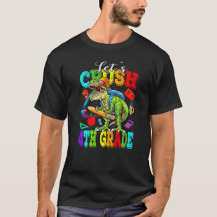 Camiseta Listo para aplastar a los dinosaurios de 4º Grado 