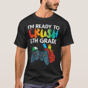 Camiseta Listo Para Aplastar A Quinto Grado De Jugador De V