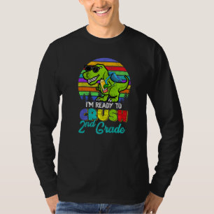 Camiseta Listo Para Aplastar Dinosaurio De Segundo Grado De