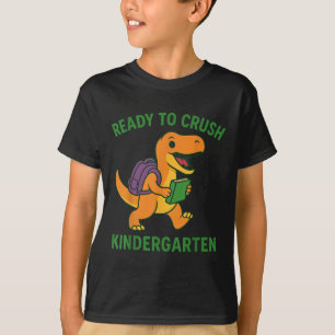 Camiseta Listo Para Aplastar Dinosaurios De Jardín De Niños