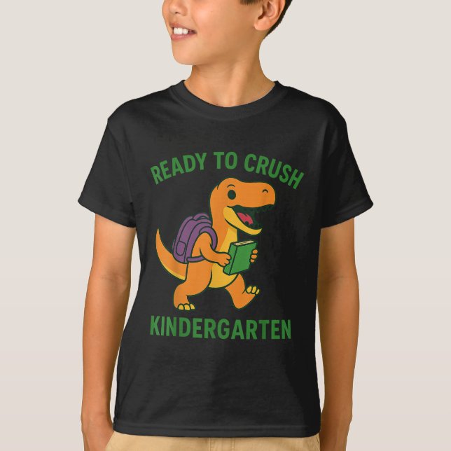 Camiseta Listo Para Aplastar Dinosaurios De Jardín De Niños (Anverso)
