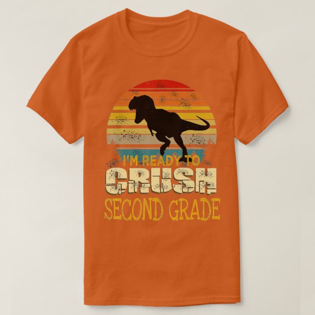 Camiseta Listo Para Aplastar El Segundo Grado De Dinosaurio (Diseño del anverso)