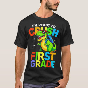 Camiseta Listo Para Aplastar Primer Grado 1er Día De Escuel