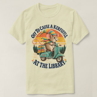 Camiseta Listo para Causar un Alboroto en la Biblioteca Zar