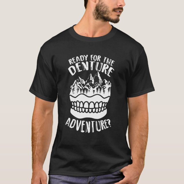 Camiseta Listo Para El Asistente Denture Adventure Dental (Anverso)