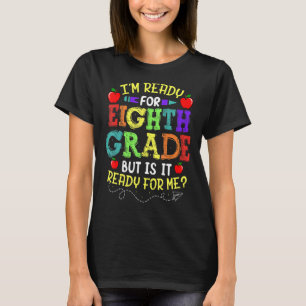 Camiseta Listo Para El Octavo Grado De Vuelta A La Escuela