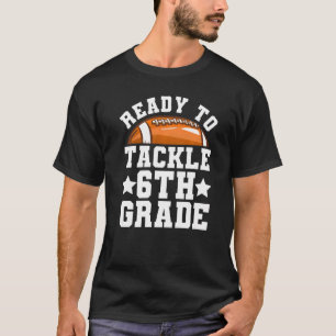 Camiseta Listo para enfrentar el 6to grado el primer día de