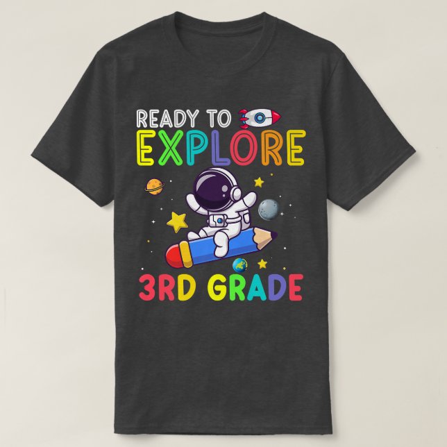Camiseta Listo para explorar a un astronauta de tercer grad (Diseño del anverso)