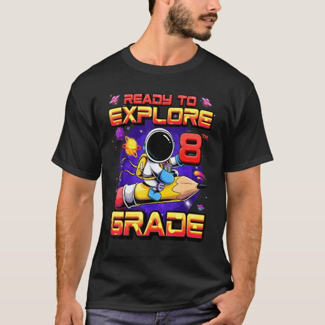 Camiseta Listo Para Explorar Astronauta De Octavo Grado De  (Anverso)