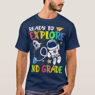 Camiseta Listo Para Explorar Astronauta De Segundo Grado De