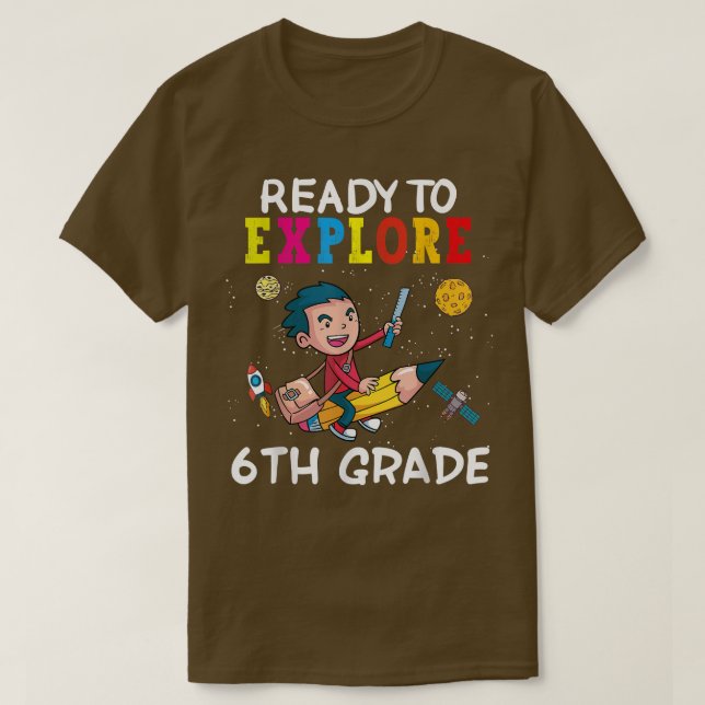 Camiseta Listo Para Explorar El 6º Grado De Vuelta Al Espac (Diseño del anverso)