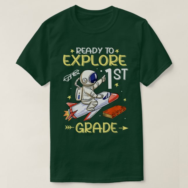 Camiseta Listo Para Explorar El Astronauta De Primer Grado  (Diseño del anverso)