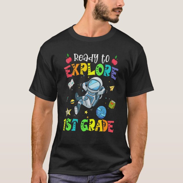 Camiseta Listo Para Explorar El Astronauta De Primer Grado  (Anverso)