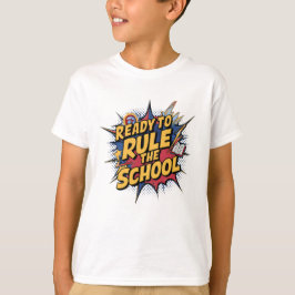 Camiseta Listo Para Gobernar La Escuela Divertida