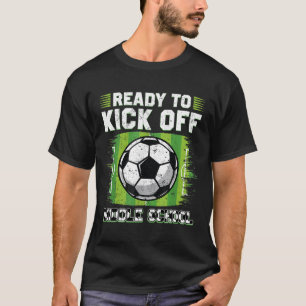 Camiseta Listo para iniciar el fútbol de secundaria 1er día
