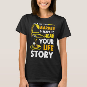 Camiseta Listo Para Oír Tu Pelotón De Historia De Vida Barb