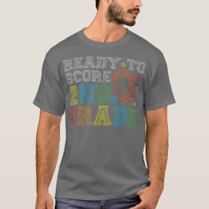 Camiseta Listo Para Puntuar El Fútbol De Segundo Grado De V