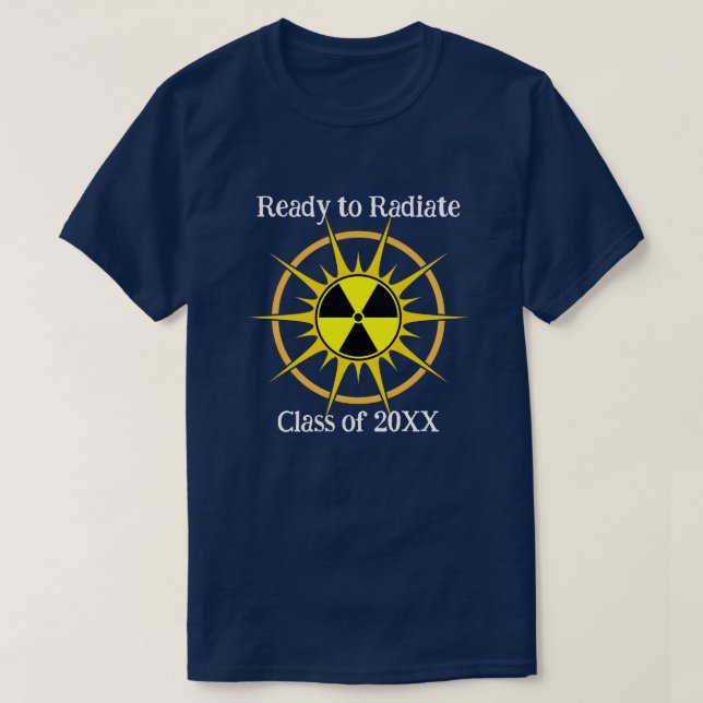 Camiseta Listo para radiación de graduación (Diseño del anverso)