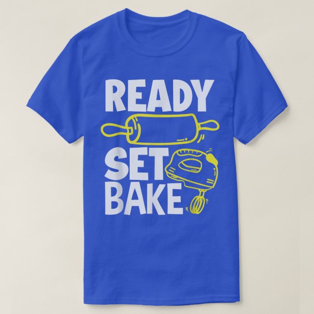 Camiseta Listo Set Bake Funny Baker Baking Lover (Diseño del anverso)