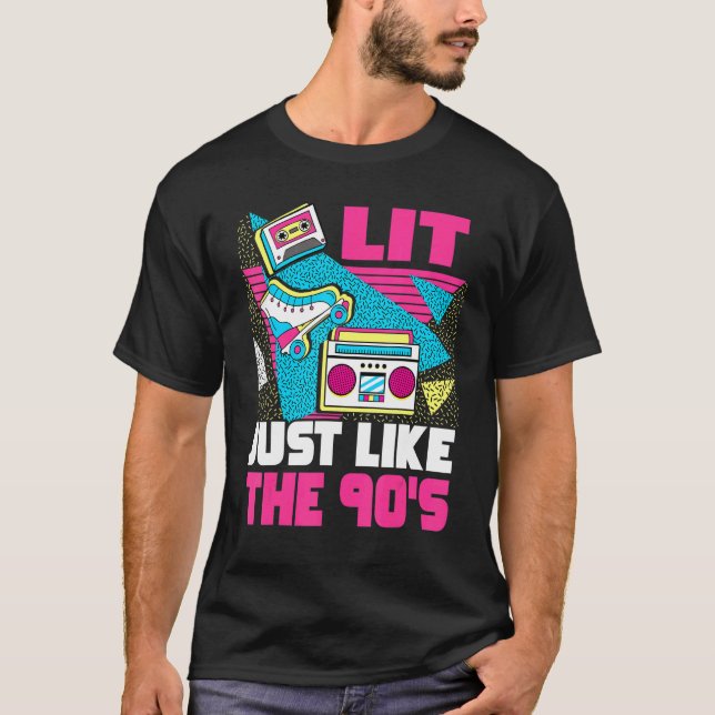Camiseta Lit Just Like The 90s  90s Aesthetic Nostalgia 199 (Anverso)