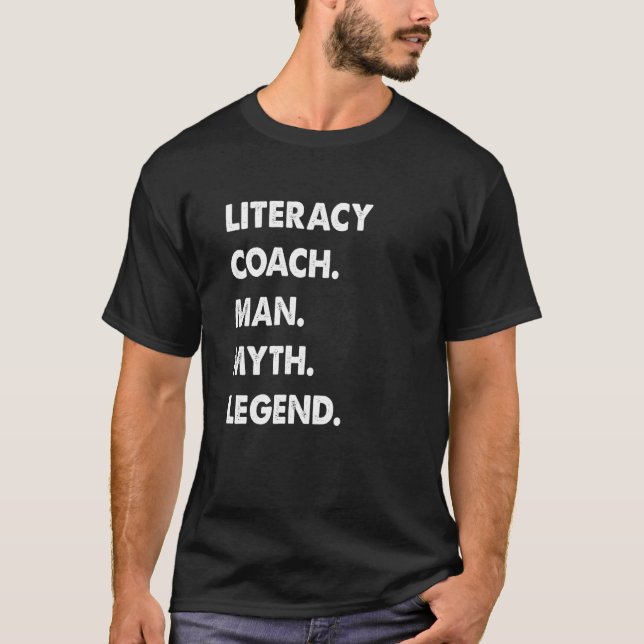 Camiseta Literacy Coach Man Myth Legend (Anverso)