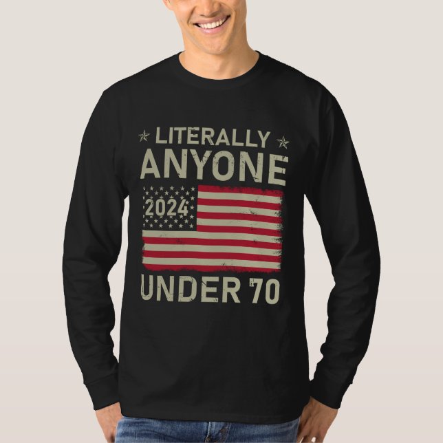 Camiseta Literalmente Cualquiera Menor de 70 Elecciones 202 (Anverso)