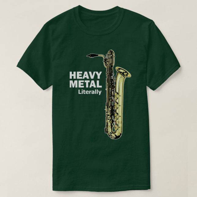 Camiseta Literalmente fuerte Baritone Metalizado Saxofón TS (Diseño del anverso)