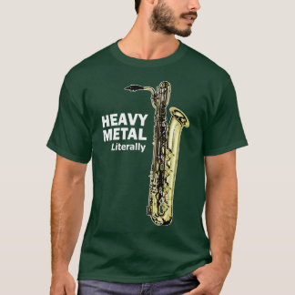Camiseta Literalmente fuerte Baritone Metalizado Saxofón TS
