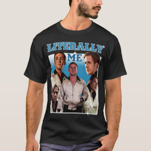 Camiseta Literalmente Yo Ryan Gosling 1