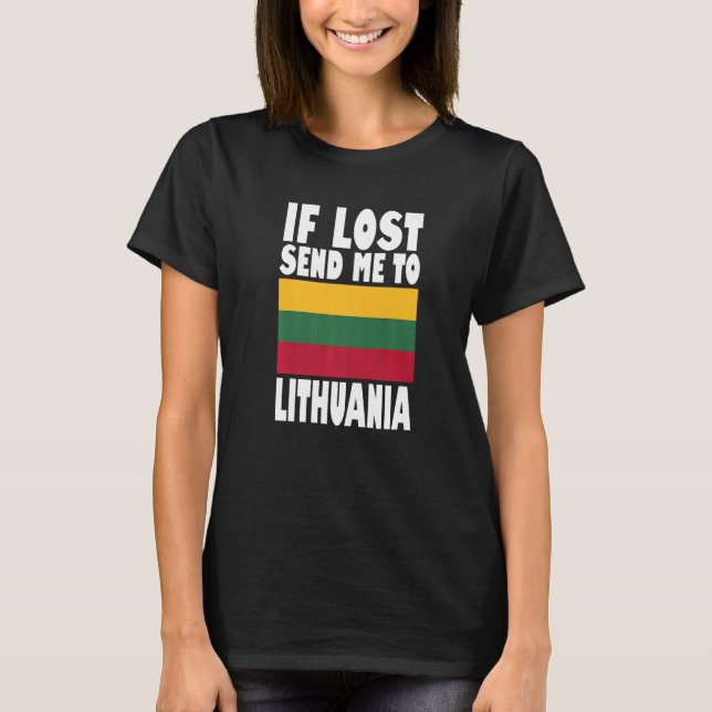 Camiseta Lithuania Flag Design  If lost send me to Lithuani (Anverso)