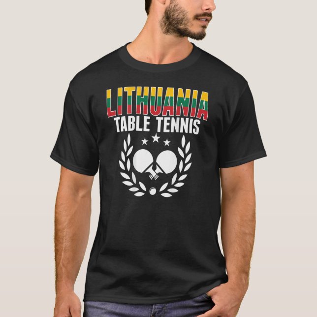 Camiseta Lithuania Ping Pong   Lithuanian Table Tennis Supp (Anverso)