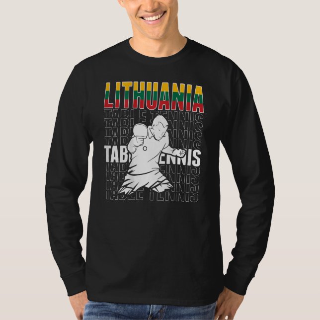 Camiseta Lithuania Table Tennis   Support Lithuanian Ping P (Anverso)