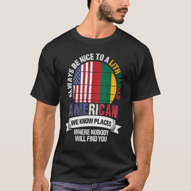 Camiseta Lithuanian American We know Places where Lithuania (Anverso)