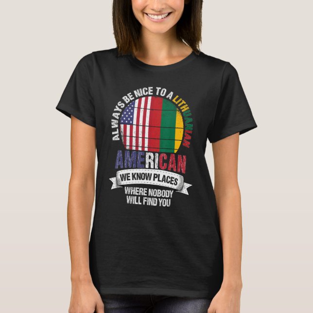 Camiseta Lithuanian American We know Places where Lithuania (Anverso)