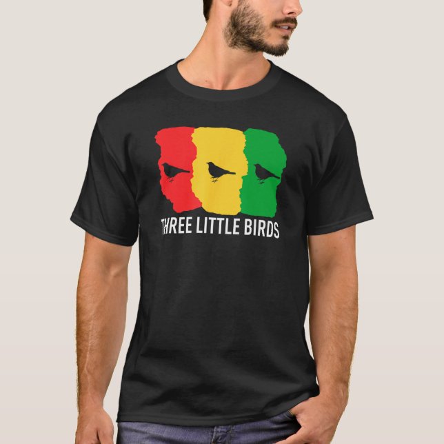 Camiseta Little Birds Three Don t Worry Gonna Be Alright Re (Anverso)
