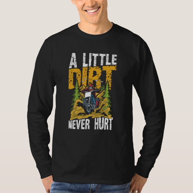 Camiseta Little Dirt Never Hurt (Anverso)