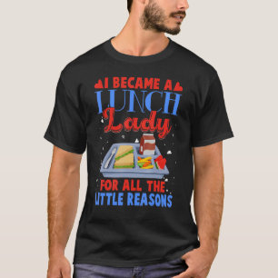 Camiseta Little Razones School Lunch Accessories Lunch Lady