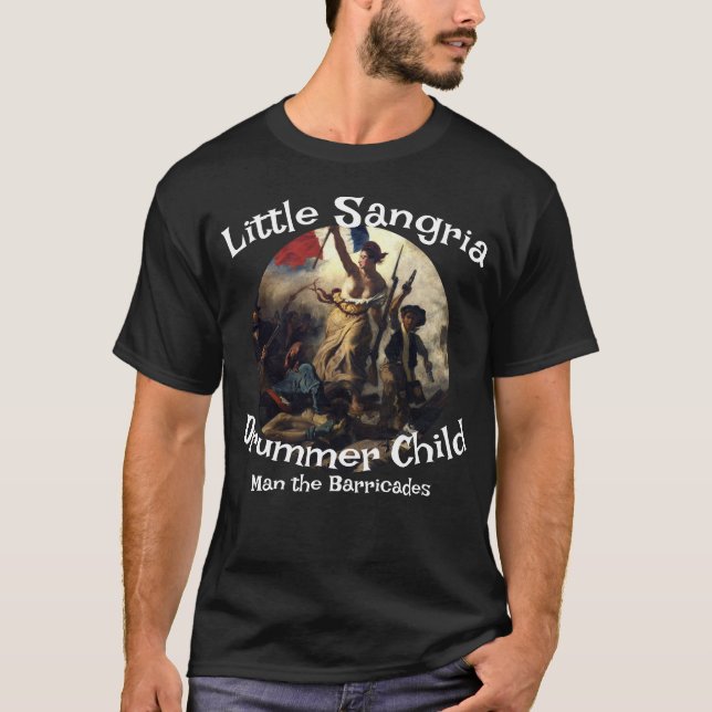 Camiseta Little Sangria Drummer Child Man the Barricades (Anverso)