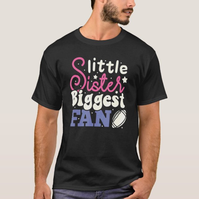 Camiseta Little sister Biggest Fan Football Sister   Girl (Anverso)