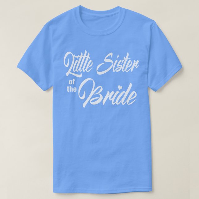 Camiseta Little Sister Of Bride Wedding Party Matching Brid (Diseño del anverso)